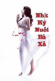 Nhật Ký Nuôi Bà Xã